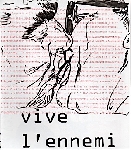 charles pennequin / philippe boisnard - vive l’ennemi / lo moth project charles pennequin / philippe boisnard - vive l’ennemi / lo moth project