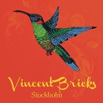 vincent bricks - stockholm vincent bricks - stockholm