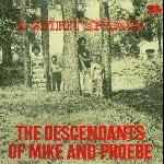 the descendants of mike and phoebe - a spirit speaks the descendants of mike and phoebe - a spirit speaks