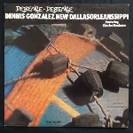 dennis gonzalez new dallasorleanssippi - debenge - debenge (feat. charles brackeen) dennis gonzalez new dallasorleanssippi - debenge - debenge (feat. charles brackeen)