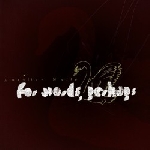 aurélien merle - for words, perhaps aurélien merle - for words, perhaps