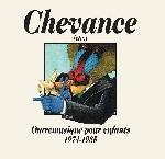 chevance (etc.) - outremusique pour enfants 1974-1985 chevance (etc.) - outremusique pour enfants 1974-1985