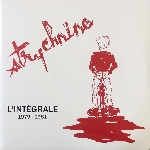 strychnine - l'intégrale 1979-1981 strychnine - l'intégrale 1979-1981