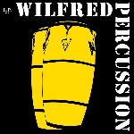wilfred percussion - s/t wilfred percussion - s/t