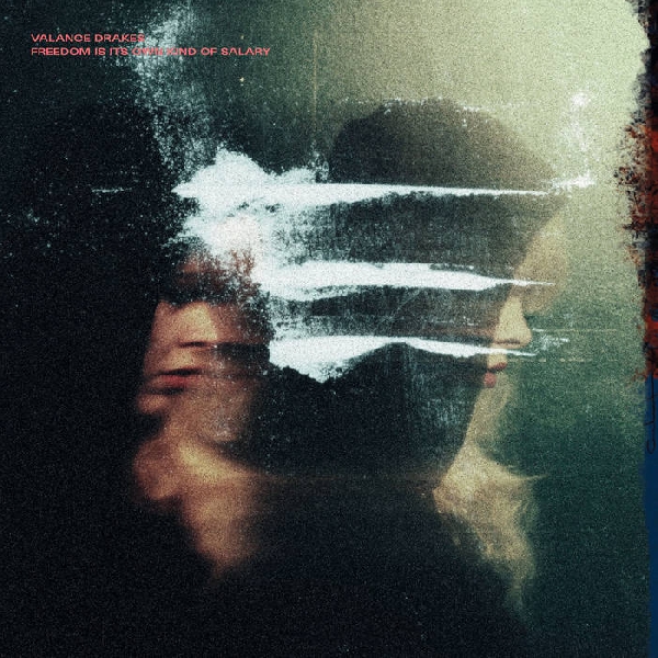 valance drakes - freedom is its own kind of salary valance drakes - freedom is its own kind of salary