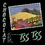 chocolat - tss tss chocolat - tss tss