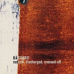 bästard - radiant, discharged, crossed-off bästard - radiant, discharged, crossed-off