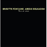 brigitte fontaine - areski belkacem - vous et nous brigitte fontaine - areski belkacem - vous et nous