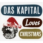 das kapital (poulsen - perraud - erdmann) - loves christmas das kapital (poulsen - perraud - erdmann) - loves christmas