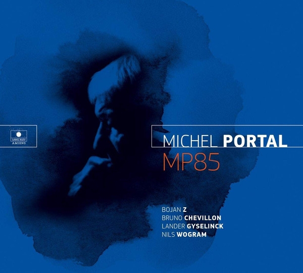 Michel Portal - MP85 Michel Portal - MP85