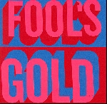 fool's gold - s/t fool's gold - s/t