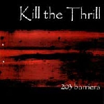 kill the thrill - 203 barriers kill the thrill - 203 barriers