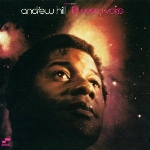 andrew hill - lift every voice andrew hill - lift every voice