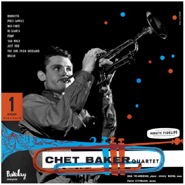 Chet Baker Quartet - Chet Baker in Paris, Vol 1 – Barclay – 1955 Chet Baker Quartet - Chet Baker in Paris, Vol 1 – Barclay – 1955