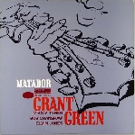 grant green (tyner - cranshaw - jones) - matador grant green (tyner - cranshaw - jones) - matador