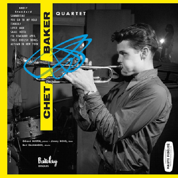 Chet Baker Quartet - Chet Baker in Paris, Vol 2 – Barclay – 1956 Chet Baker Quartet - Chet Baker in Paris, Vol 2 – Barclay – 1956