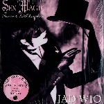 jad wio - sex magik (histoire de lilith von sirius) jad wio - sex magik (histoire de lilith von sirius)