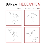 danza meccanica - italian synth wave 1982-1987 danza meccanica - italian synth wave 1982-1987