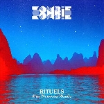 zombie zombie - rituels d'un nouveau monde zombie zombie - rituels d'un nouveau monde