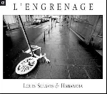louis sclavis - quatuor habanera - l'engrenage louis sclavis - quatuor habanera - l'engrenage