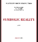matthew shipp string trio - symbolic reality matthew shipp string trio - symbolic reality