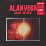 alan vega - deuce avenue alan vega - deuce avenue