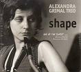 alexandra grimal trio - shape alexandra grimal trio - shape
