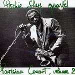 archie shepp quartet - parisian concert, volume 2 archie shepp quartet - parisian concert, volume 2