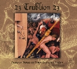 23 trublion 23 - chants et danses au temps de graffen walder 23 trublion 23 - chants et danses au temps de graffen walder
