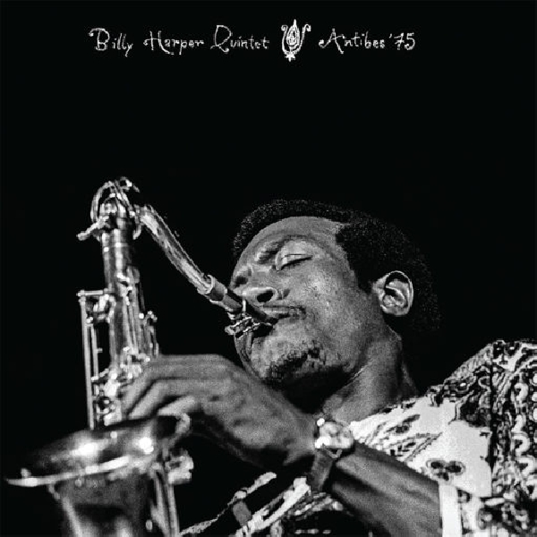 Billy Harper - Antibes ’75 Billy Harper - Antibes ’75