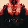 c-tec - cut c-tec - cut