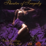 theatre of tragedy - velvet darkness they fear theatre of tragedy - velvet darkness they fear