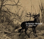 lubomyr melnyk - the voice of trees lubomyr melnyk - the voice of trees