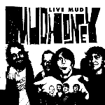 mudhoney - live mud mudhoney - live mud