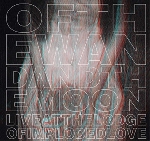 of the wand and the moon - live at the lodge of imploded love of the wand and the moon - live at the lodge of imploded love