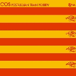 cos - postaeolian train robbery cos - postaeolian train robbery