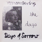 days of sorrow - remembering the days days of sorrow - remembering the days