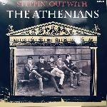 the athenians - steppin' out with the athenians the athenians - steppin' out with the athenians