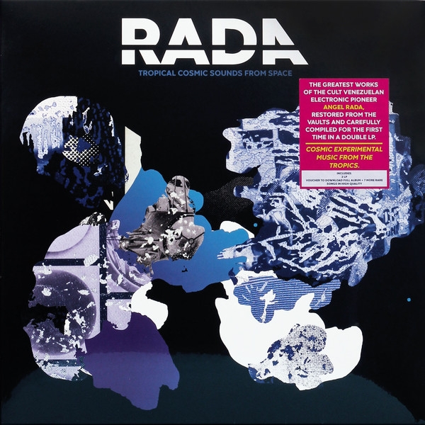 Angel Rada - Tropical Cosmic Sounds from Space Angel Rada - Tropical Cosmic Sounds from Space