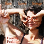 family fodder - just love songs family fodder - just love songs