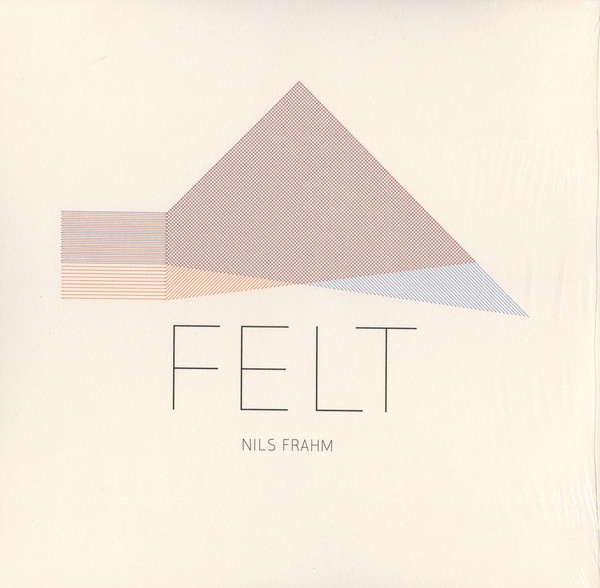 Nils Frahm - Felt Nils Frahm - Felt