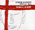 ulrich gumpert workshop band - smell a rat ulrich gumpert workshop band - smell a rat