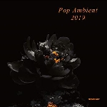 v/a - pop ambient 2019 v/a - pop ambient 2019