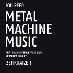 zeitkratzer - lou reed zeitkratzer - lou reed
