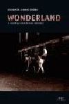 das kapital & manic cinema (poulsen - perraud - erdmann) - wonderland (a travelling cinema & music laboratory das kapital & manic cinema (poulsen - perraud - erdmann) - wonderland (a travelling cinema & music laboratory