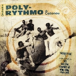 orchestre poly-rythmo de cotonou - the skeletal essences of afro funk 1969-1980 orchestre poly-rythmo de cotonou - the skeletal essences of afro funk 1969-1980