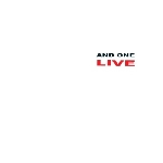 and one - live and one - live
