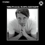 gilles peterson - black jazz radio gilles peterson - black jazz radio
