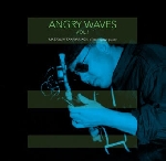masayuki takayanagi - angry waves vol.1 masayuki takayanagi - angry waves vol.1