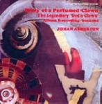 johan asherton - diary of a perfumed clown johan asherton - diary of a perfumed clown